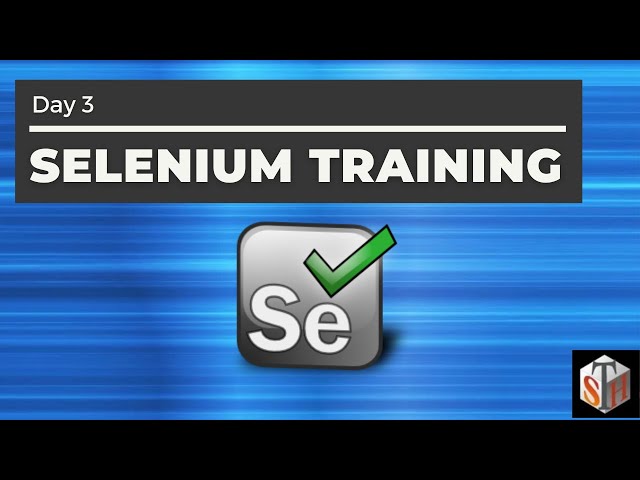 Day 3 Selenium Training: Selenium IDE testing Selenium Webdriver Grid Selenium 2 Selenium tutorial
