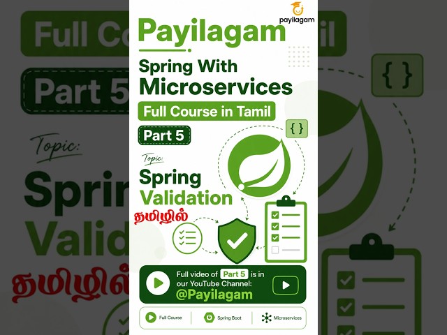 Spring Boot with Microservices Full Course - Part 5 | Spring Validation #Payilagam