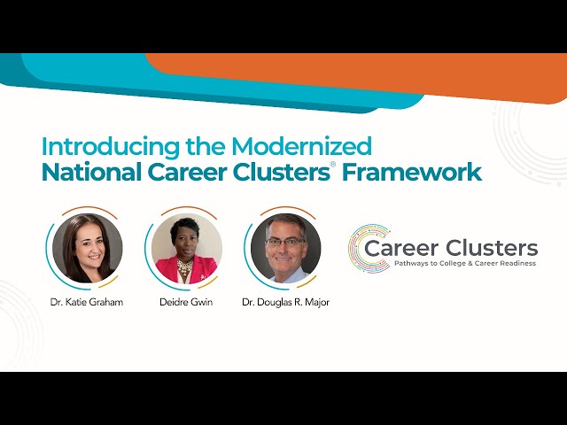 Webinar: Introducing the Modernized National Career Clusters Framework