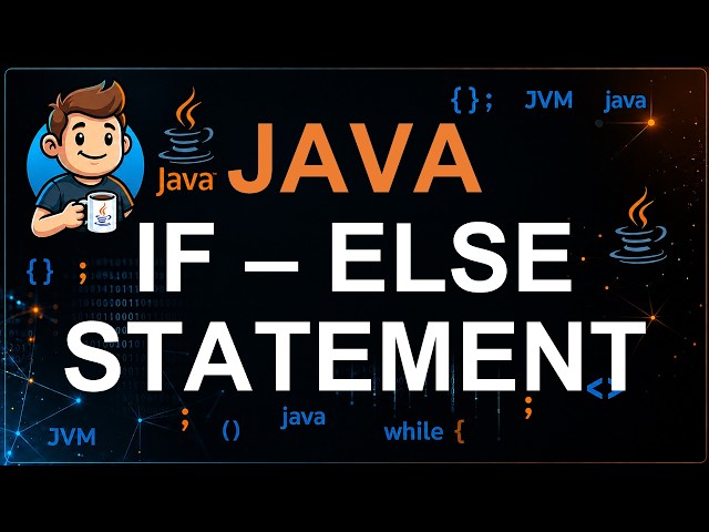 25 - If-Else Statement | Decision Making in Java