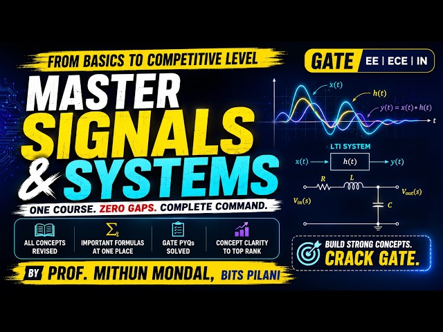 Signals & Systems Complete Course | Basic to Advanced | GATE/ESE/IES 2026 Prep | One Shot Lecture