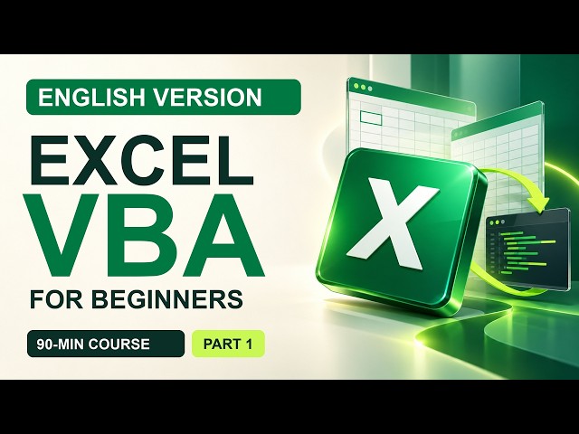 Excel VBA for Beginners | 90-Minute Course: Variables, Loops & Automation (Part 1)