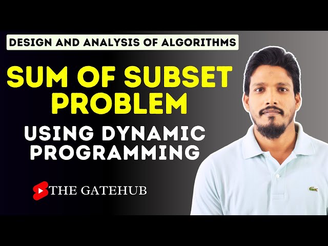 Sum of Subset Problem using Dynamic Programming | GATECSE | DAA