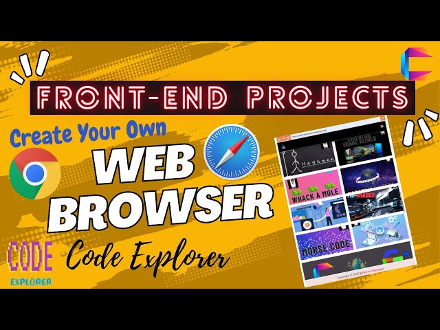 Front-End Web Development Projects || 05 - Web Browser || Code Explorer