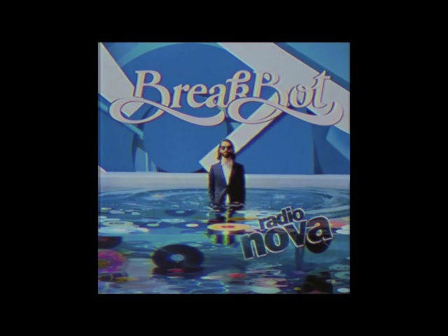Breakbot - The Nova Mix (18-12-2025)