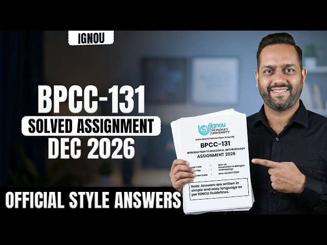 IGNOU BPCC 131 Solved Assignment2026 | IGNOU BPCC 131 Foundations of Psychology Assignment
