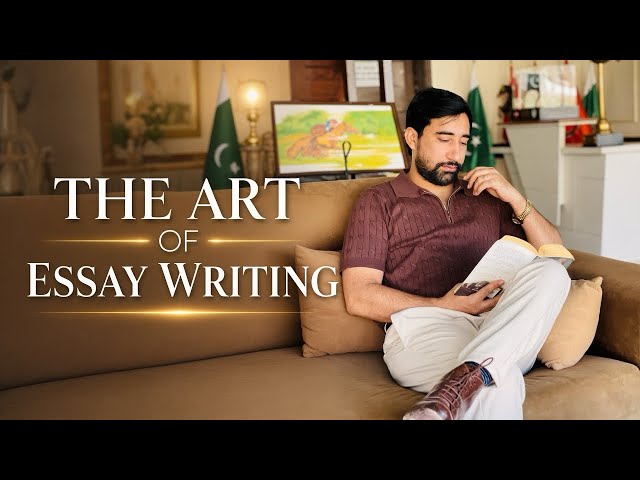 The art of Essay Writing || CSS- PMS Preparation 