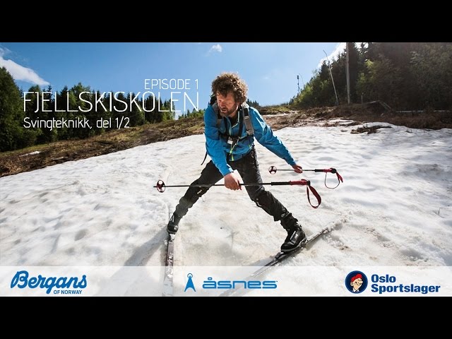 Fjellskiskolen (EP 1) - Svingteknikk (1/2)