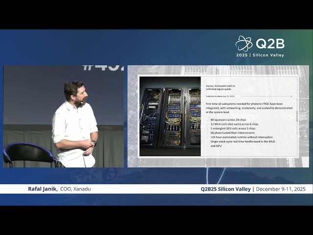 Q2B25 Silicon Valley | Rafal Janik, COO, Xanadu