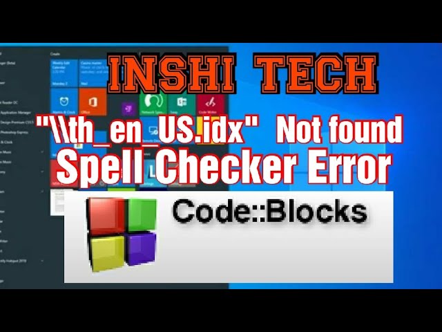How to Solve Spell checker error in CodeBlock,    CodeBlock\SpellChecker\\th_en_US.idx' not found