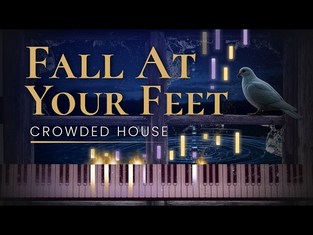 Crowded House - Fall At Your Feet | Visual Piano Play-Along & Tutorial