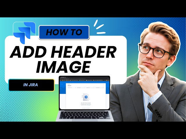 How to Add a Header Image to Your Jira Profile (Updated 2026)