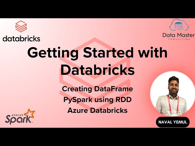 4. Getting Started with Databricks: Creating DataFrame | PySpark using RDD | Azure Databricks