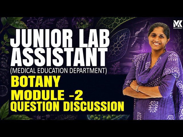 JUNIOR LAB ASSISTANT MODULE 2 QUESTION DISCUSSION
