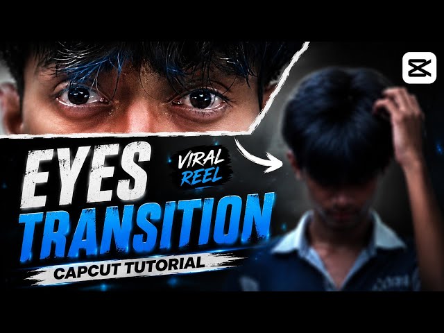 Instagram Viral Eyes Transition 👀🔥 | CapCut Tutorial | Trending Reel Edit