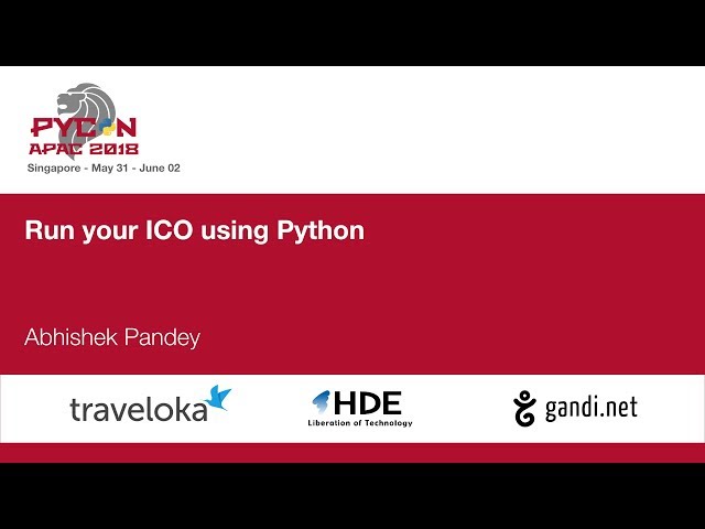 Run your ICO using Python - PyCon APAC 2018