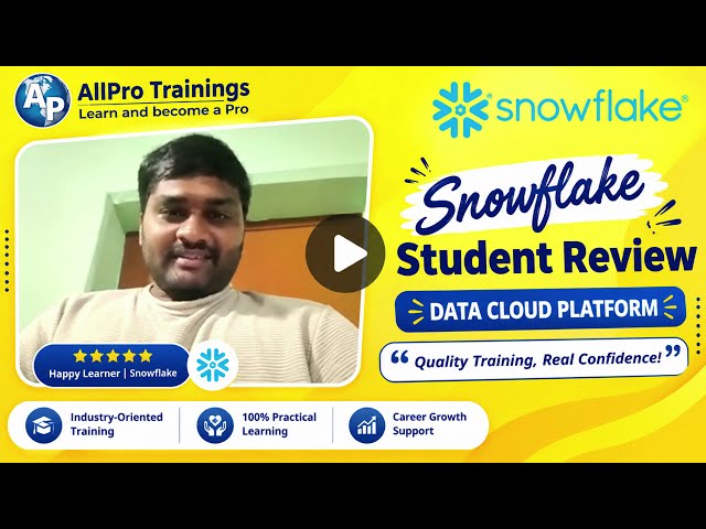 Snowflake Student Review