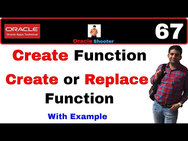 Apps Technical 67: Difference between Create Function AND Create or Replace Function in PLSQL