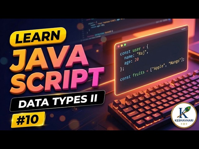 Non-Primitive Data Types in JavaScript | Tutorial #10 #javascript