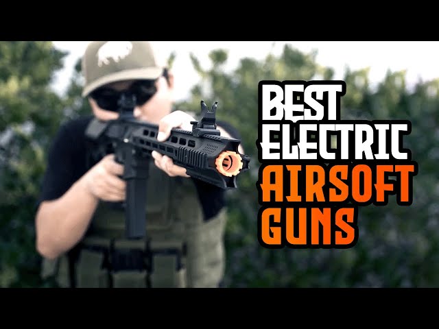 Top 6 Best Electric Airsoft Guns in 2025 – Dominate the Battlefield!