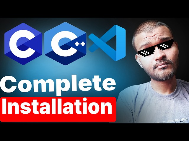 C/C++ Complete Installation Tutorial | GCC Compiler + VS Code Setup