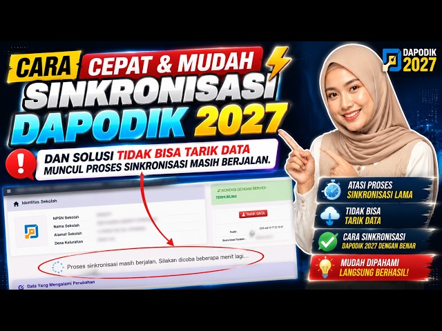 Fast and Easy Way to Sync Dapodik 2027