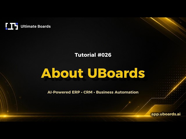 Tutorial #026 | About UBoards | UBoards Quick Tutorials