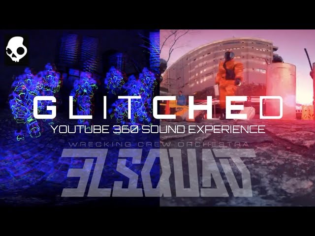 EL SQUAD: GLITCHED | VR Experience presented by Skullcandy