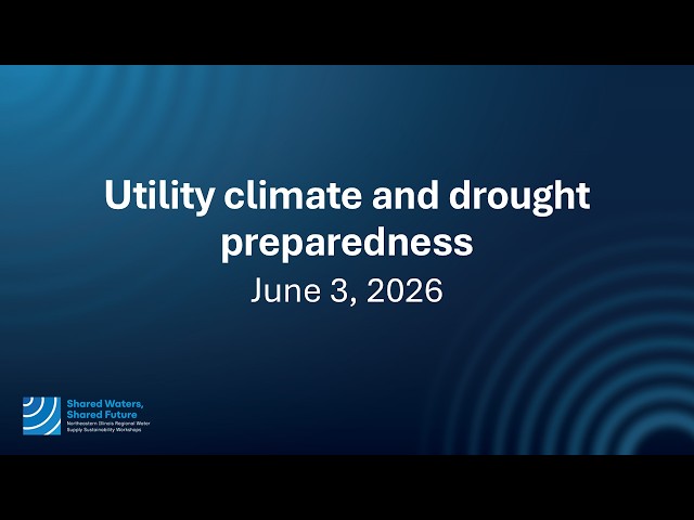 Utility climate and drought preparedness