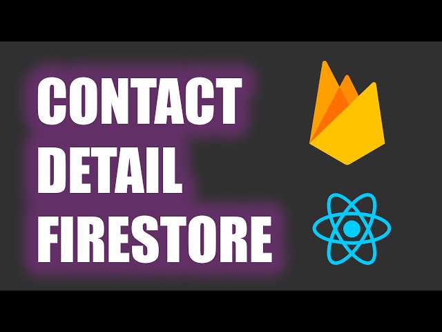 Crud Firebase V9 React 🥵🔥 proyecto de contacto | contact project Detail Contact Firestore
