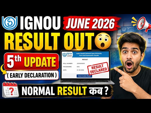 IGNOU June 2026 result out! Early declaration - 5th update 😱