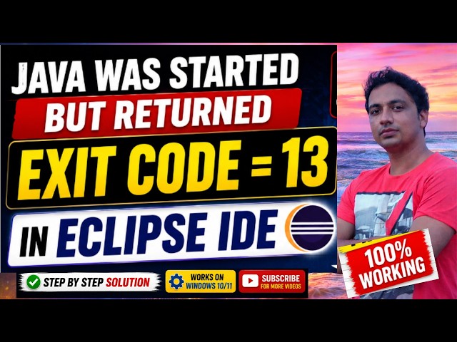 Java was started but returned exit code=13 | Eclipse IDE Error Fix (100% Working)