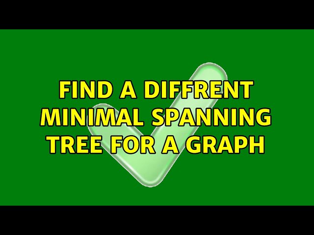 Find a diffrent minimal spanning tree for a graph