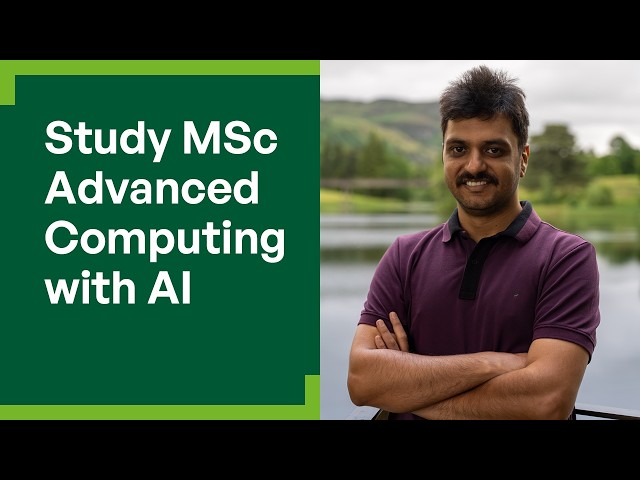 MSc Advanced Computing with Artificial Intelligence Testimonial - Shashank Kumar