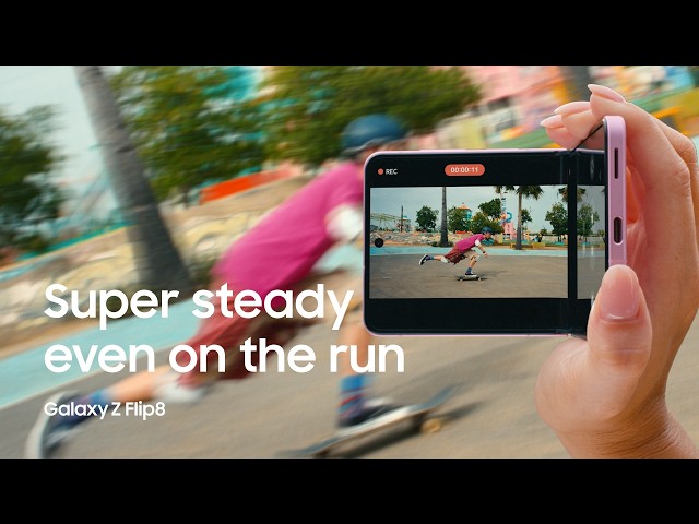 Super Steady Video | Galaxy Z Flip8 | Samsung