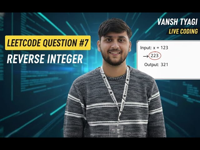 Leetcode Reverse Integer || Leetcode 07 || #leetcode #dsa #coding #datastructures