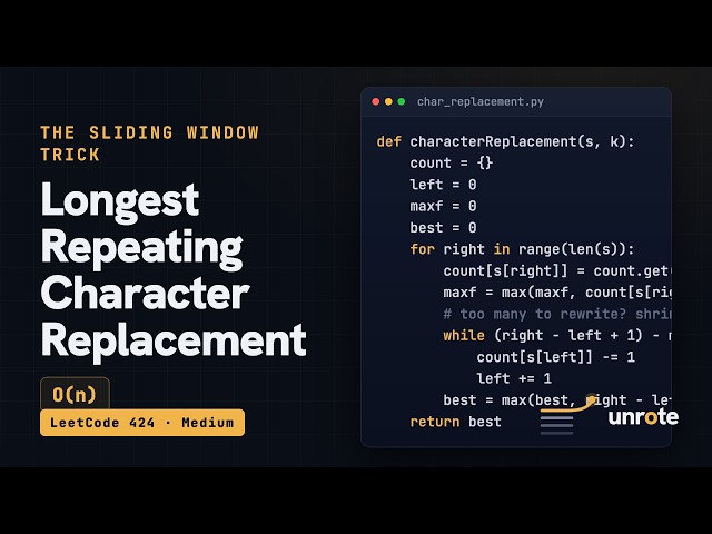 Longest Repeating Character Replacement | Sliding Window Explained (LeetCode 424)