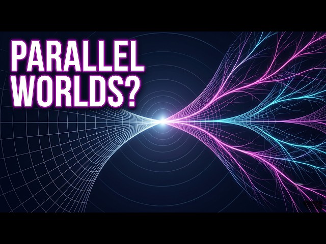 Are Parallel Universes Real? The 4 Levels of the Multiverse Explained