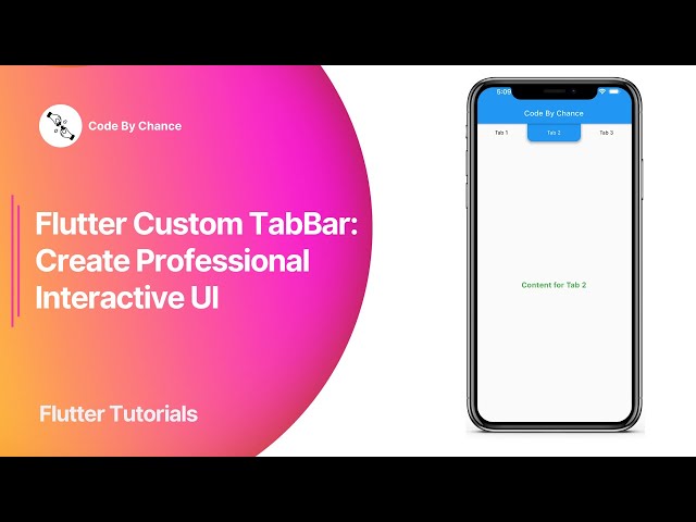 Flutter Custom Tab Bar: Create Professional Interactive UI | Flutter Tutorials