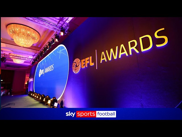 EFL Awards 2026 LIVE!