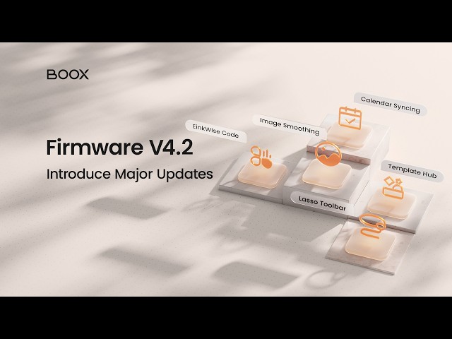 What's New in Firmware V4.2: Calendar Management, EinkWise Settings, and Writing Tools