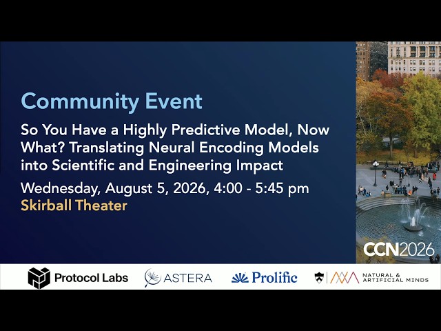 CCN 2026 | Community Event: So You Have a Highly Predictive Model, Now What?