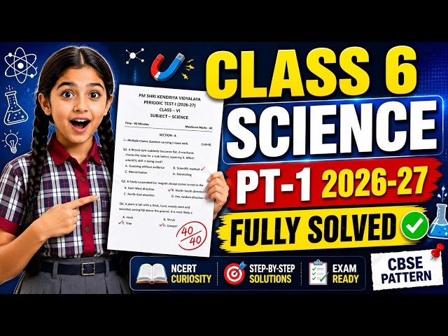 Class 6 Science PT 1 Question Paper 2026 with Answers | New NCERT | Exam Preparation #helloadhyapak
