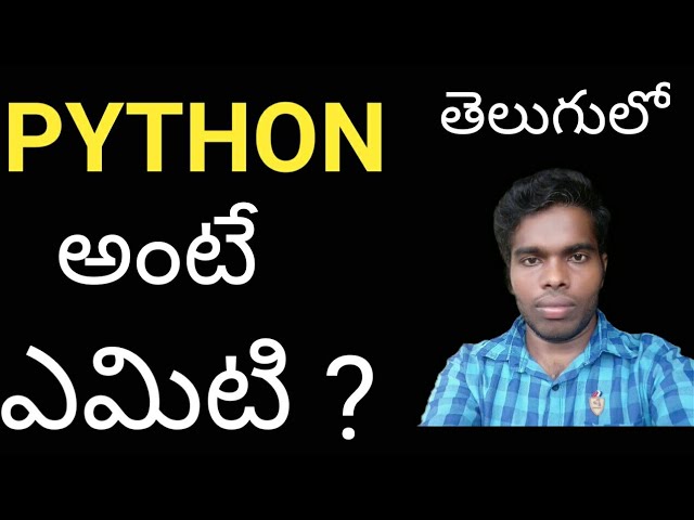 What is python in telugu | how to learn Python simple tricks explained in telugu