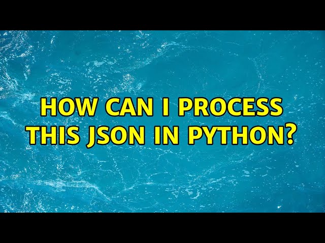How can I process this JSON in Python?