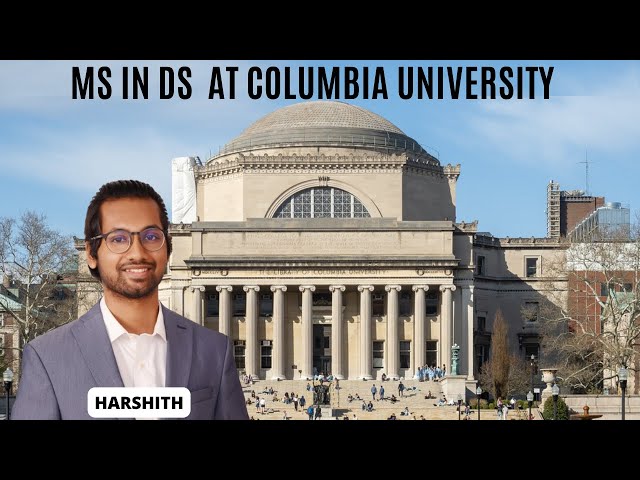E01 Masters with Harshith - MS Data Science with Ram (Columbia)