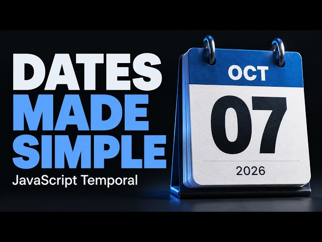JavaScript Temporal API for Beginners: Dates, Times & Time Zones