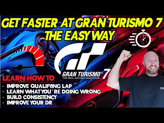 How to Get Faster in Gran Turismo 7! | Simple & Effective Tips to Improve Your Lap Times