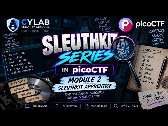 🚨SleuthKit Apprentice | Module 2 | picoCTF Forensics🔐 | CYLAB Security Academy