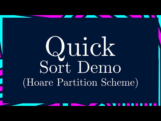 Quick Sort (Hoare Partition Scheme) Demo